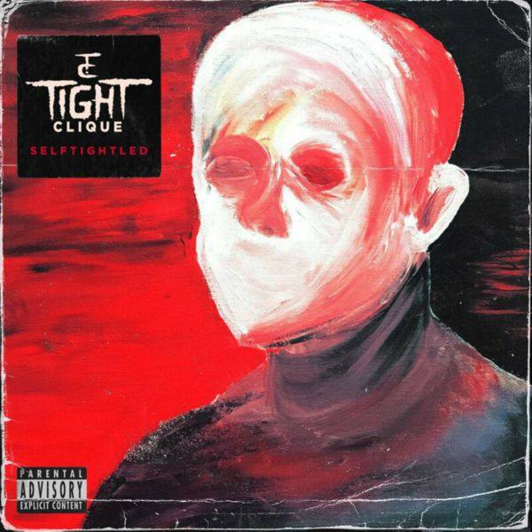 Tight Clique - 2022 - Selftightled (FLAC)