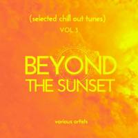 VA - Beyond the Sunset (Selected Chill out Tunes), Vol. 3 2021 FLAC