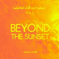 VA - Beyond the Sunset (Selected Chill out Tunes), Vol. 3 2021 FLAC