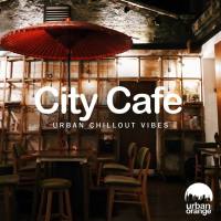 VA - City Cafe Urban Chillout Music 2021 FLAC