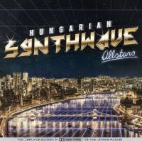 VA - Hungarian Synthwave Allstars Vol. 1 2015 FLAC