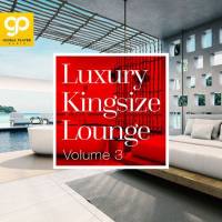 VA - Luxury Kingsize Lounge, Vol. 3 2021 FLAC