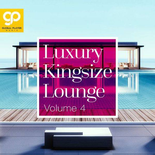 VA - Luxury Kingsize Lounge, Vol. 4 2021 FLAC