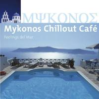 VA - Mykonos Chillout Café (Feelings Del Mar) 2007 FLAC