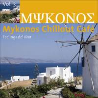 VA - Mykonos Chillout Café, Vol. 3 (Feelings Del Mar) 2009 FLAC