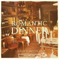 VA - Romantic Dinner, Vol. 1 (Lounge & Jazz Music) 2015 FLAC
