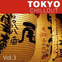 VA - Tokyo Chillout, Vol. 3 2015 FLAC