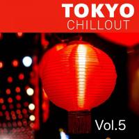 VA - Tokyo Chillout, Vol. 5 2019 FLAC