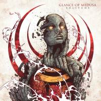 Glance of Medusa - 2020 - Solitude (FLAC)