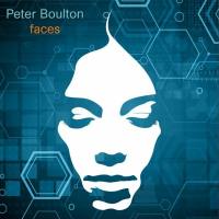 Peter Boulton - 2022 - Faces (FLAC)