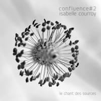 Isabelle Courroy - Confluence 2 2022 16-44.1 FLAC