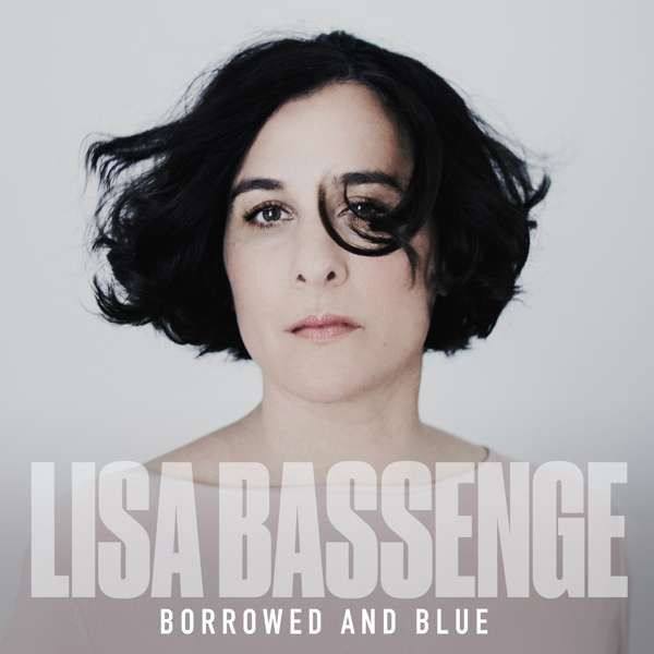 Lisa Bassenge - Borrowed and Blue (2018)