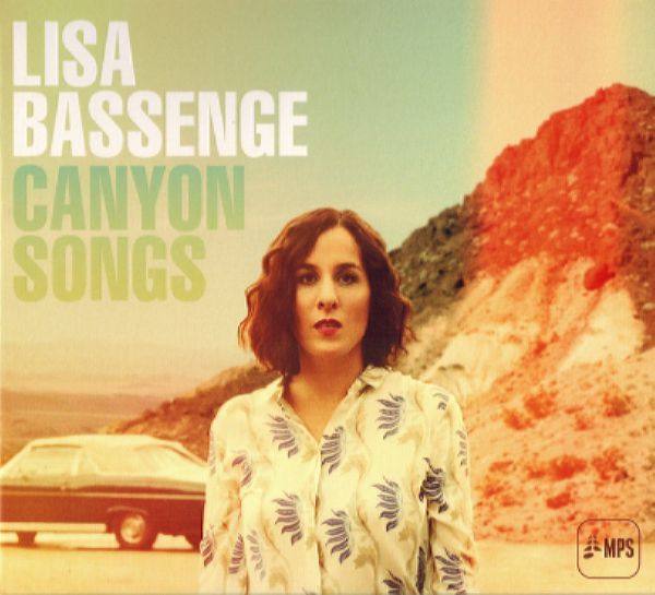 Lisa Bassenge - Canyon Songs (2015) [FLAC]