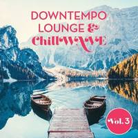 VA - Downtempo Lounge & Chillwave, Vol. 3 2021 FLAC