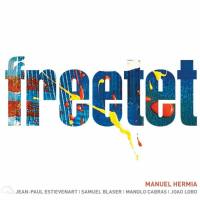 Manuel Hermia - Freetet (2022) FLAC