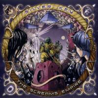 Silver Key - The Screams Empire (2015)