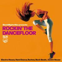Various Artists - Black Mighty Wax - Rockin' The Dancefloor (2019) flac