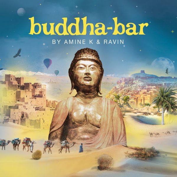 Buddha-Bar, DJ Ravin, Amine K, Moroko Loko - Buddha-Bar by Amine K & Ravin 2022  FLAC