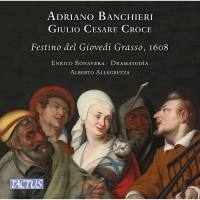 Dramatodía - Banchieri Festino nella sera del giovedì grasso, Op. 18 (2022)