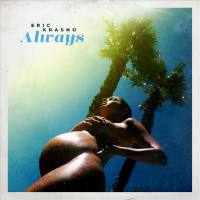Eric Krasno - Always 2022 Hi-Res
