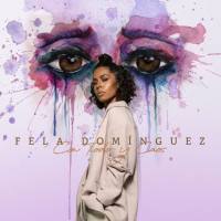 Fela Domínguez - Con Todo Y Caos 24-44.1  2022  FLAC
