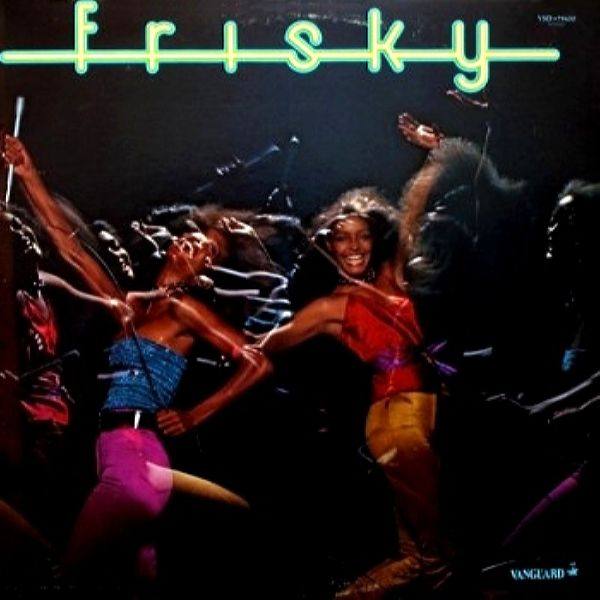 Frisky - Frisky (1979 Vanguard) vinyl [FLAC]