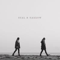 Heal & Harrow - Heal & Harrow  2022  FLAC