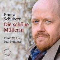 Jamie W. Hall - Schubert- Die Sch?ne Müllerin, Op. 25, D. 795 (2022)  2022  Hi-Res