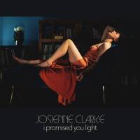 Josienne Clarke - I Promised You Light   2022 Hi-Res