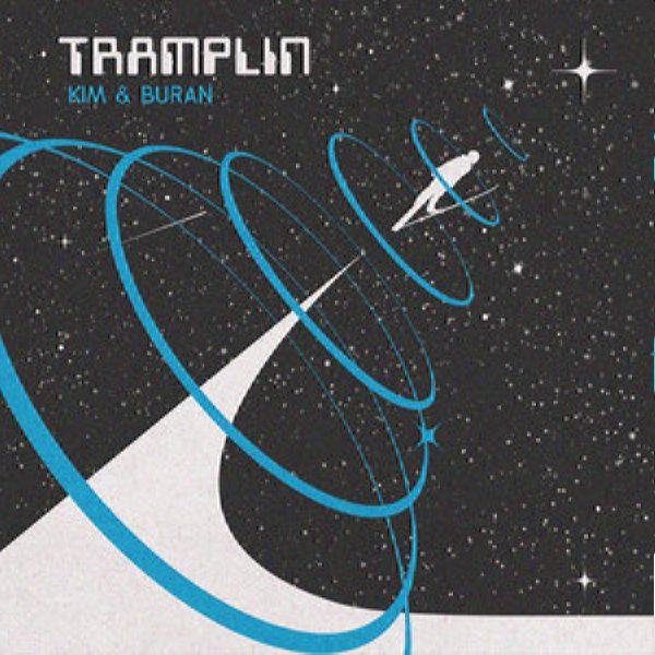 Kim And Buran - Tramplin 2022