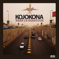 Kojokona - When in Khartoum 24-44.1 2022  FLAC
