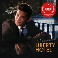 Lorenz Grey - Liberty Hotel  2022 FLAC