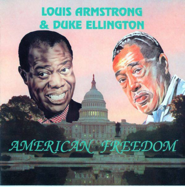 Louis Armstrong & Duke Ellington - American Freedom 1998