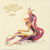 Mae Moore And Lester Quitzau - Oh My! (2004) Flac