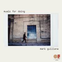 Mark Guiliana - Music For Doing (2022) FLAC