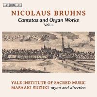 Masaaki Suzuki - Bruhns Cantatas & Organ Works, Vol. 1 (2022) [Hi-Res]