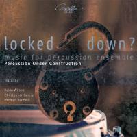 Percussion Under Construction - Locked Down (2022) [Hi-Res]