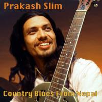 Prakash Slim - Country Blues From Nepal(Blues) (2022) FLAC