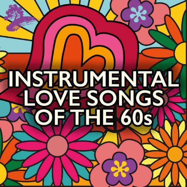 Sam Levine - Instrumental Love Songs Of The 60s   2022 FLAC