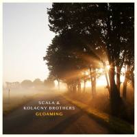 Scala & Kolacny Brothers - Gloaming   2022 Hi-Res