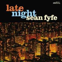 Sean Fyfe - Late Night 2022  Hi-Res