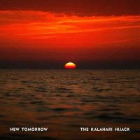 The Kalahari Hijack - 2022 - New Tomorrow (FLAC)