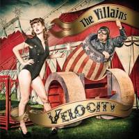 The Villains - Velocity 2012 FLAC