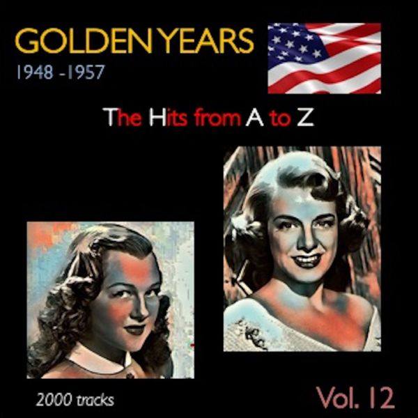 VA - Golden Years 1948-1957 · The Hits from A to Z · , Vol. 12 (2022) FLAC