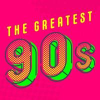 VA - The Greatest 90s (2022) FLAC
