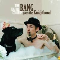 The Divine Comedy - Bang Goes The Knighthood 2010 FLAC