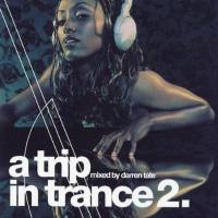 VA - A Trip In Trance 2 - Mixed by Darren Tate & DJ Esquille (2003)