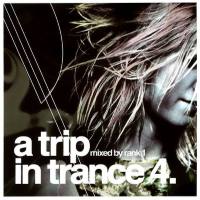 VA - A Trip In Trance 4 - Mixed by Rank 1 (2005)