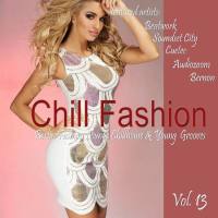 VA - Chill Fashion, Vol. 13 (Berlin Fashion Lounge Chill House and Young Grooves) 2021 FLAC