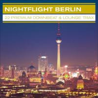 VA - Nightflight Berlin - 22 Premium Downbeat & Lounge Trax (2014) [FLAC]